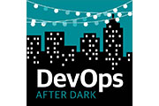 Devops after dark